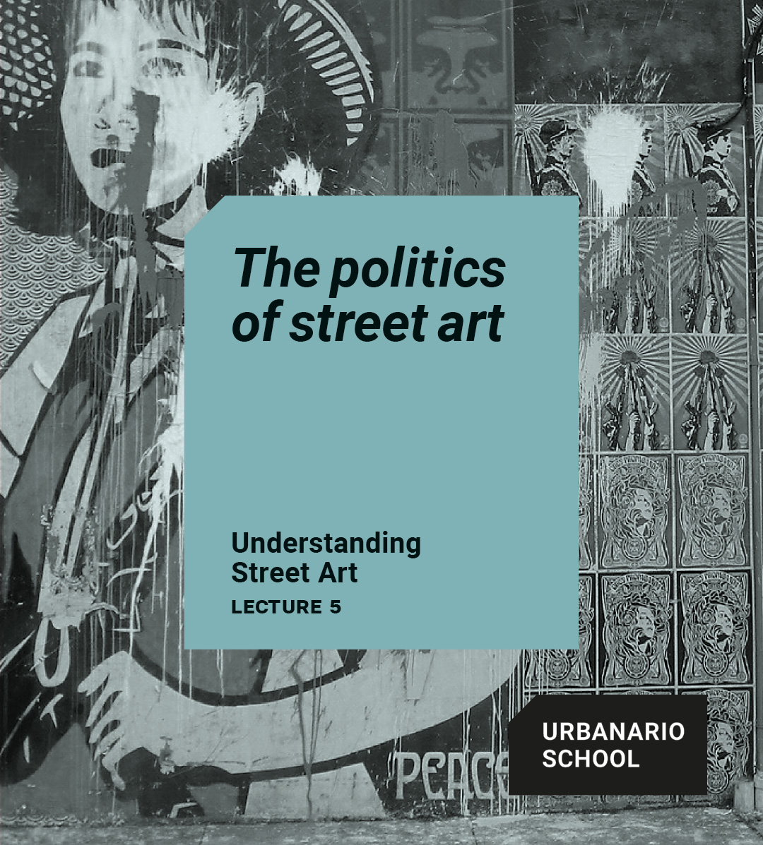 The politics of street art - Urbanario School