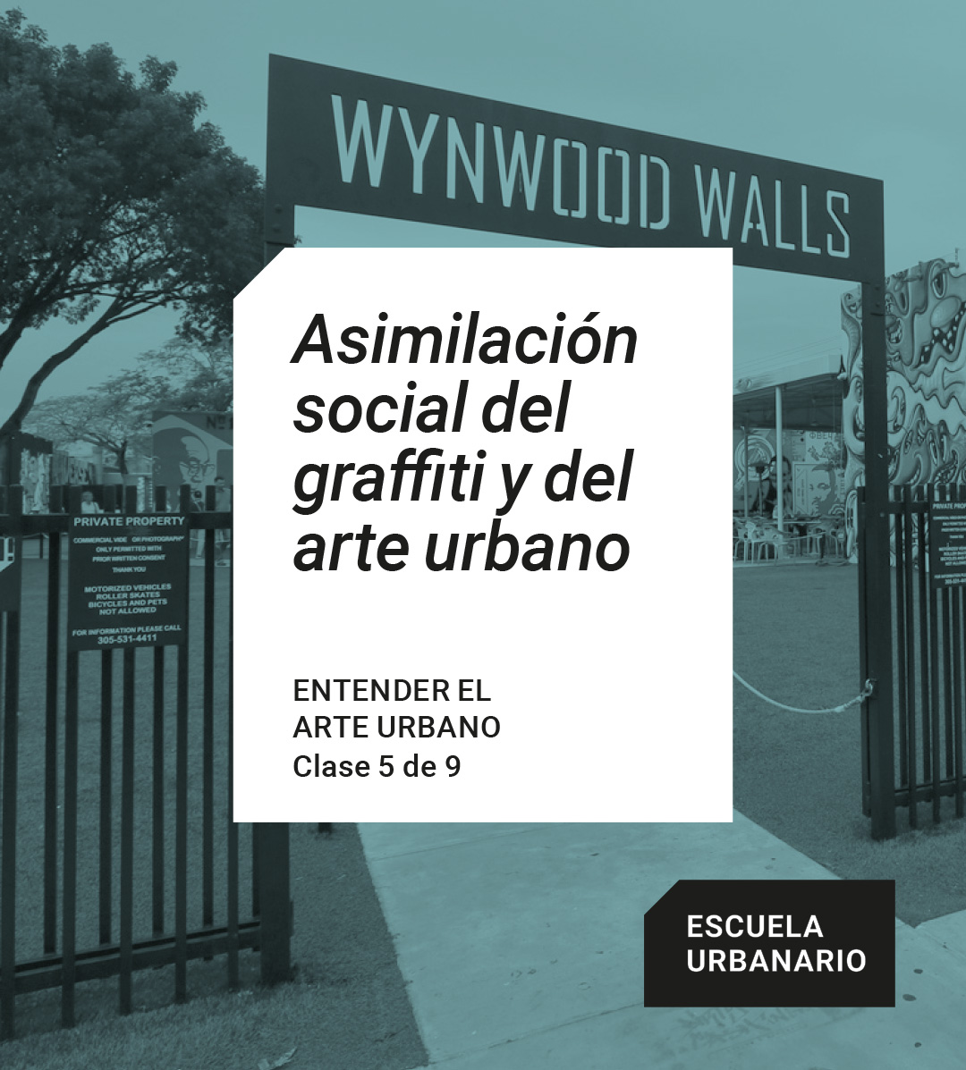 Entender el arte urbano 5 – Asimilacion social del graffiti y del arte urbano – Escuela Urbanario